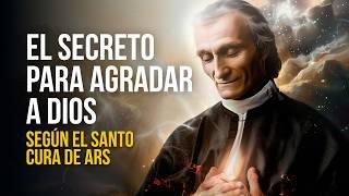 ¿Listo para conocer a Dios? Santo Cura de Ars: El Secreto de la Pureza Espiritual