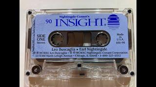 1990 Nightingale Conant Insight Earl Nightingale Leo Buscaglia Cassette Tape #90 Side One