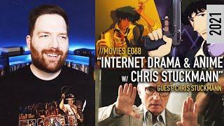 LOWRES: Internet Drama & Anime with Chris Stuckmann