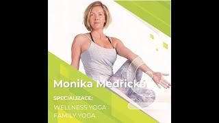 WELLNESS YOGA s Monikou Medřickou