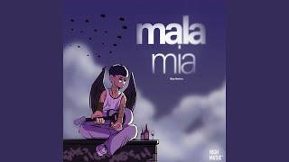 MALA MIA