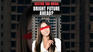 Sector 150 noida bright future ahead? Ask me anything Reply #realestate #property #investment