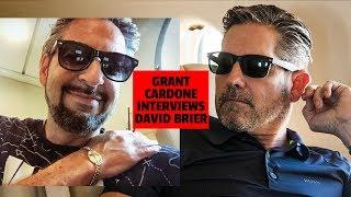 Grant Cardone, Sales Expert and Bestselling Author Interviews Branding Expert David Brier