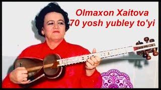 O'zbekiston Xalq artisti Olmaxon Xaitova 70 yosh yubley to'yi