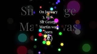 On January 3, 1926, Sir George Martin was born #shorts