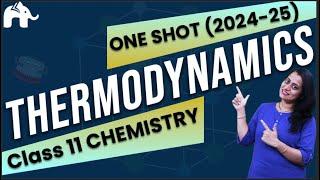 Thermodynamics Class 11 Chemistry  NCERT Chapter 5 One Shot | New NCERT CBSE | Full chapter