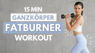 15 MIN Ganzkörper HIIT Workout | gezielt Fett verbrennen & schnell abnehmen | Tina Halder