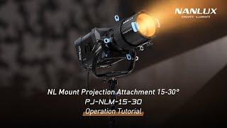 NL Mount Projection Attachment 15-30° |  Operational Tutorial