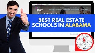 Best Online Real Estate Schools In Alabama - 5 Top Alabama Real Estate Courses