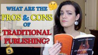 Traditionally Publishing a Book: What are the Pros and Cons?