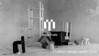 Lisbon Design Week 2024 / Design Mate Global