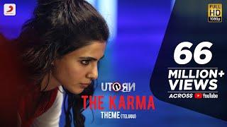 U Turn - The Karma Theme (Telugu) - Samantha | Anirudh Ravichander | Pawan Kumar