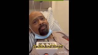 Vinod Kambli  || Hospital || Helth|| cricket