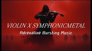 "️ Epic Violin Metal Fusion – Symphonic Power & Cinematic Rock Soundtrack | Adrenaline Bursting"