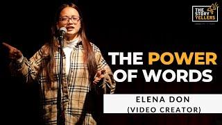 Ms. Elena Don : The Power of Words : The Storyyellers