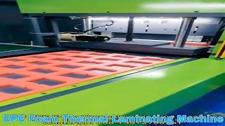 EPE Foam Thermal Laminating Machine | How to laminate foam tray?