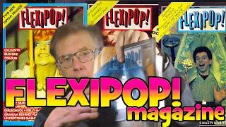 Flexipop! Magazine – The Inside Story of the 80s' best music magazine, from a Flexipop! Writer