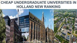 CHEAP UNDERGRADUATE UNIVERSITIES IN HOLLAND