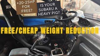 (Subaru Weight Reduction) Free, reliable way to make 20-25hp on a WRX/STI or any car.