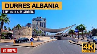 DURRES, ALBANIA - DRIVING IN CITY STREETS - SHTATOR 2024 [4K]