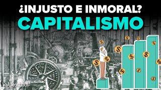  El CAPITALISMO, ¿es INJUSTO e INMORAL? - Value School