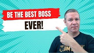 5 Steps to Being the Best Boss Ever [Start Today]