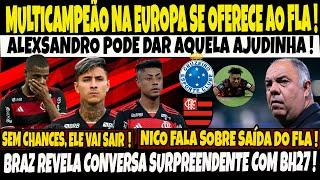 MULTICAMPEÃO NA EUROPA SE OFERECE AO FLAMENGO PARA 2025 / NICO SE PRONUNCIA/RIVER QUER PULGAR ! E+