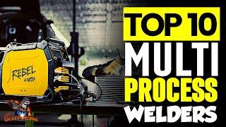 Best 10 Multi Process Welders/ Best Welding Machine Revealed