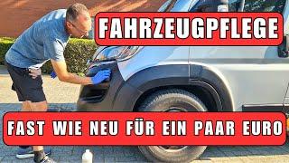 FAHRZEUGPFLEGEGANZ EINFACH und schnell gemacht für ein paar Euro ️ fast WIE NEU, DIY ⬅️