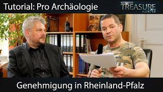 Tutorial - Suchgenehmigung in Rheinland-Pfalz - Archäologie und Sondengänger im Einklang