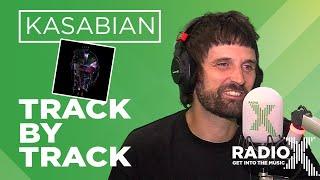 Kasabian - The Alchemist's Euphoria track by track | X-Posure | Radio X