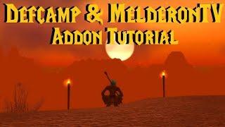 Defcamp & Melderon's Addon & UI Set Up