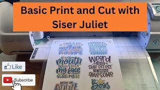 Basic Print and Cut with Siser Juliet by Swift Creek Customs