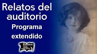 Relatos del auditorio Programa extendido | Relatos del lado oscuro