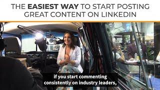 The Easiest Way To Start Posting Great Content On LinkedIn