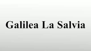 Galilea La Salvia