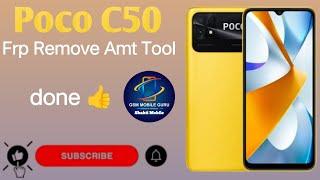 Poco C50 Frp Remove Amt tool done  Amt tool poco C50 Frp Mobile Gsm Guru 2024