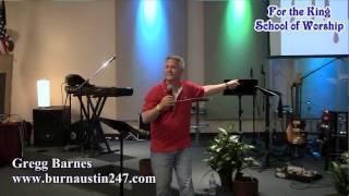 Worship:  The First Commandment - Gregg Barnes