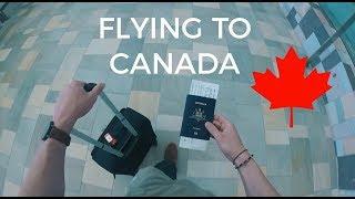 Flying To CANADA!!