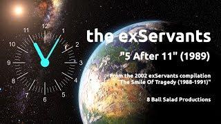 the eXservants "5 After 11" [1989]