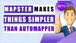  Ditch AutoMapper! Master Mapster for Simpler, Faster, and Cleaner DTO Mapping in .NET 8