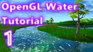 OpenGL Water Tutorial 1: Introduction