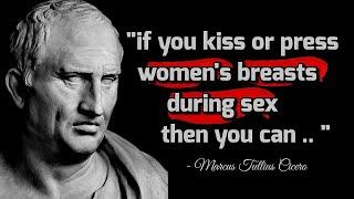 Marcus Cicero's Quotes and wisdom which are better known before getting Old .