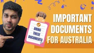 Important documents to bring along with you as an international student in Australia