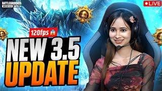 BGMI 120 FPS IS HEREPLAYING BGMI 3.5 UPDATE LIVE |#bgmilive #girlgamer #pubgmobile