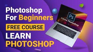 photoshop tutorial for beginners | photoshop for beginners | learn photoshop | free course | Urdu