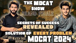 THE MDCAT SHOW | GRAND FINALE | July 20,2024| Sponsored By InSight MDCAT