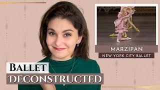 Marzipan  Ballet DECONSTRUCTED | Balanchine's Nutcracker | New York City Ballet | Kathryn Morgan