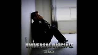 Positive rap - Universal Disciple - Trials - Sample - Mixtape 5 - God's Rising Son