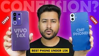 CMF Phone 1 vs vivo T4x | Best Smartphone Under 15000 INR | CMF vs VIVO  Best value for Money 